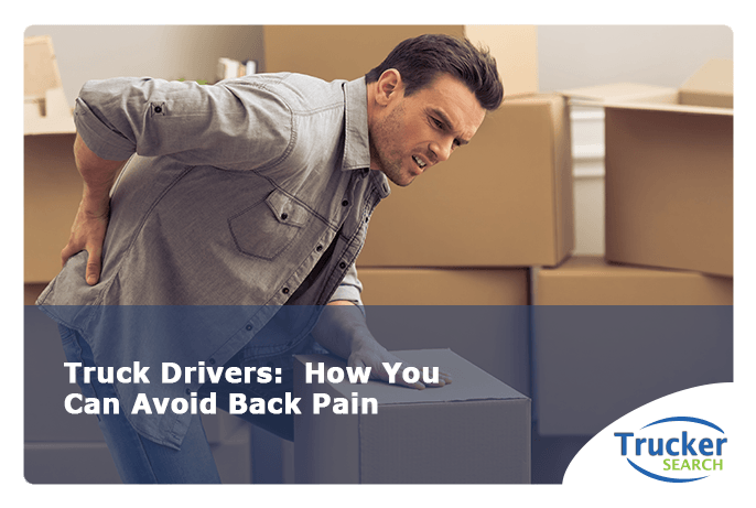 7 Tips To Keep Truck Driver Back Pain From Happening - Drive MW